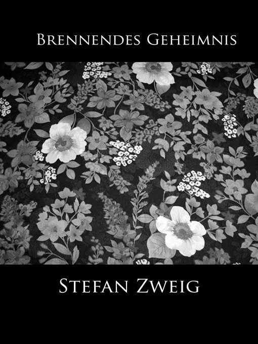 Titeldetails für Brennendes Geheimnis nach Stefan Zweig - Verfügbar